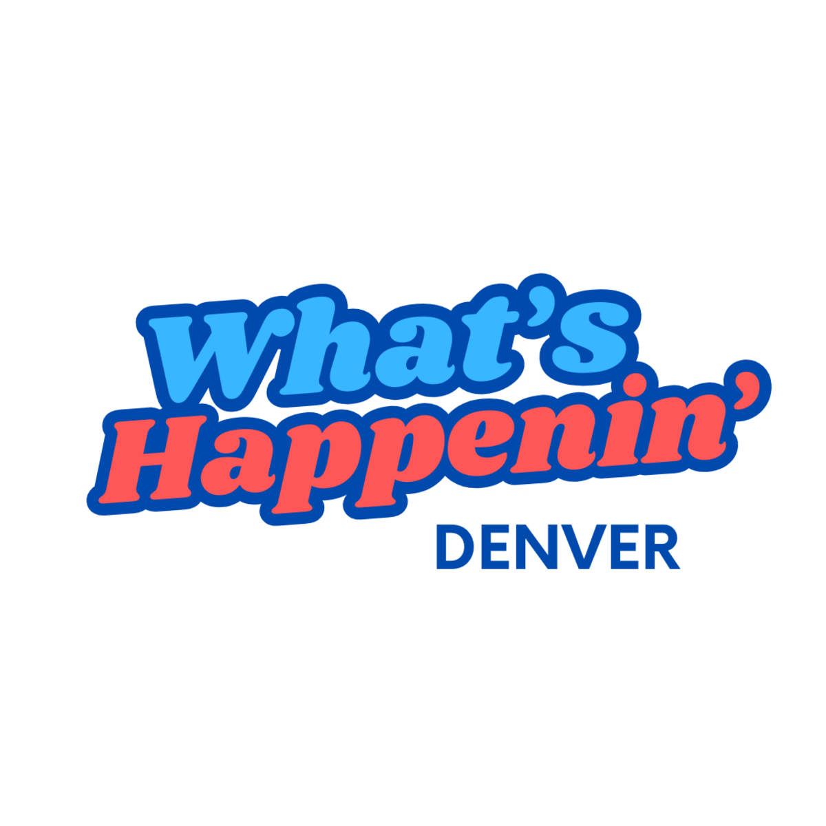 What's Happenin' Denver