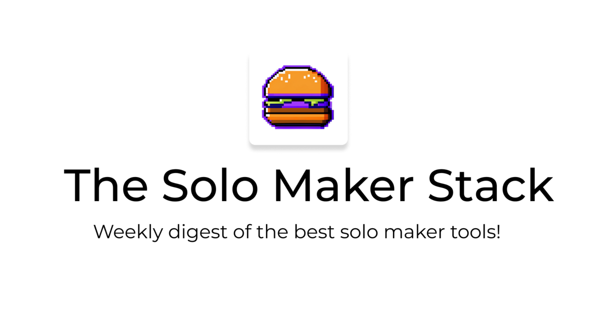 this-week-s-best-solo-maker-tools