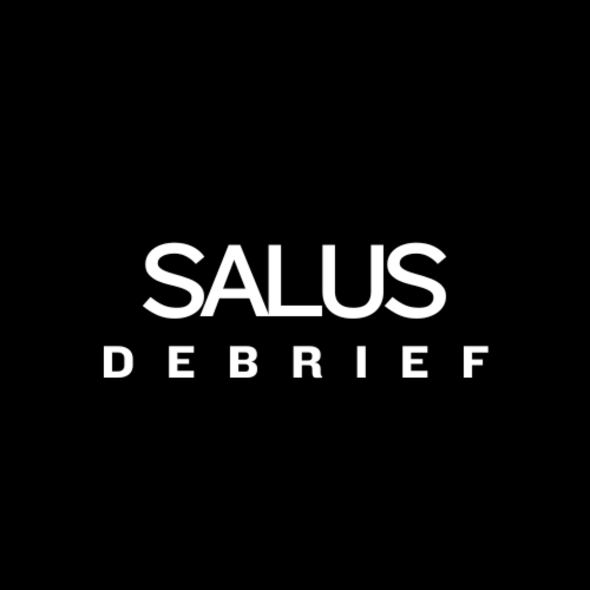 Salus Debrief